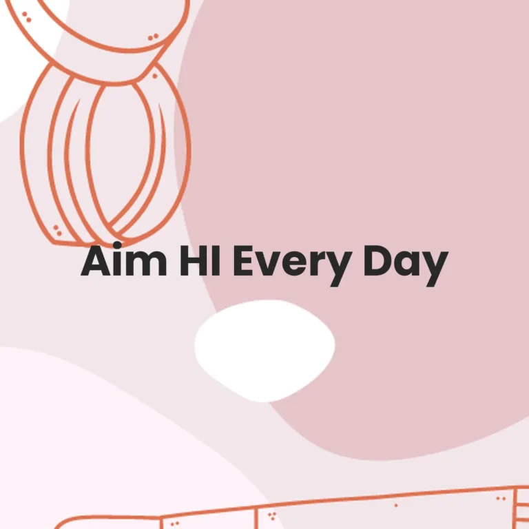 Aim HI Every Day