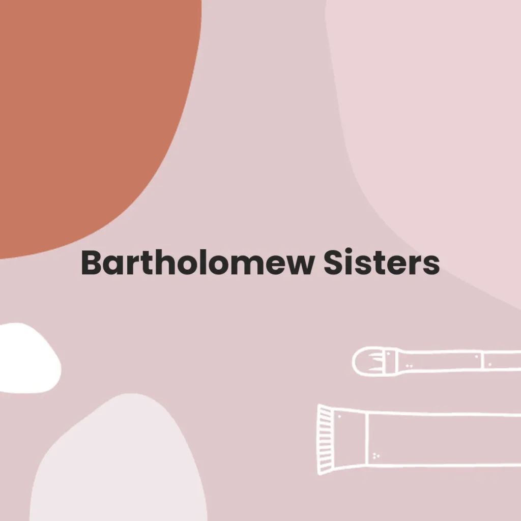 Bartholomew Sisters testa en animales?