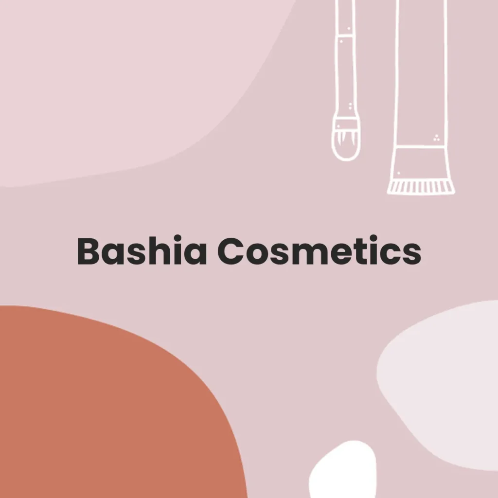 Bashia Cosmetics testa en animales?