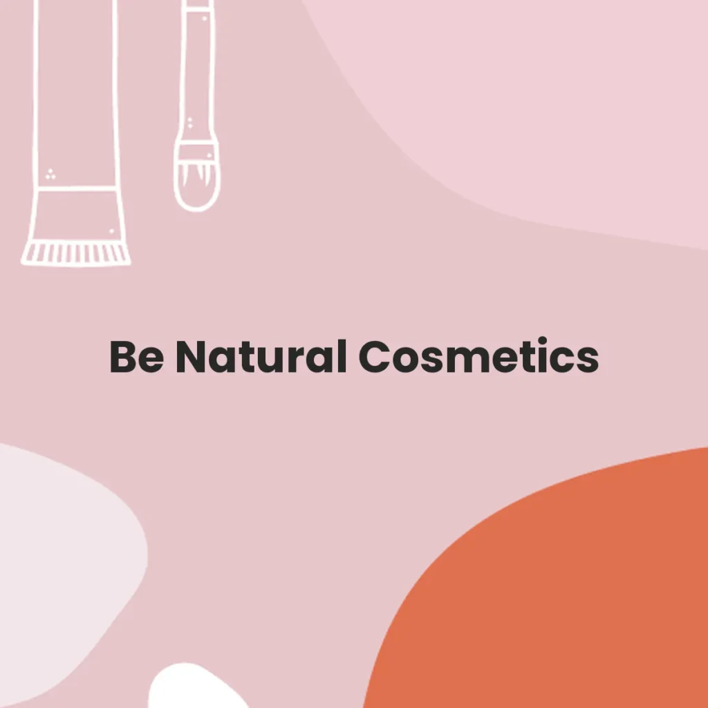 Be Natural Cosmetics testa en animales?