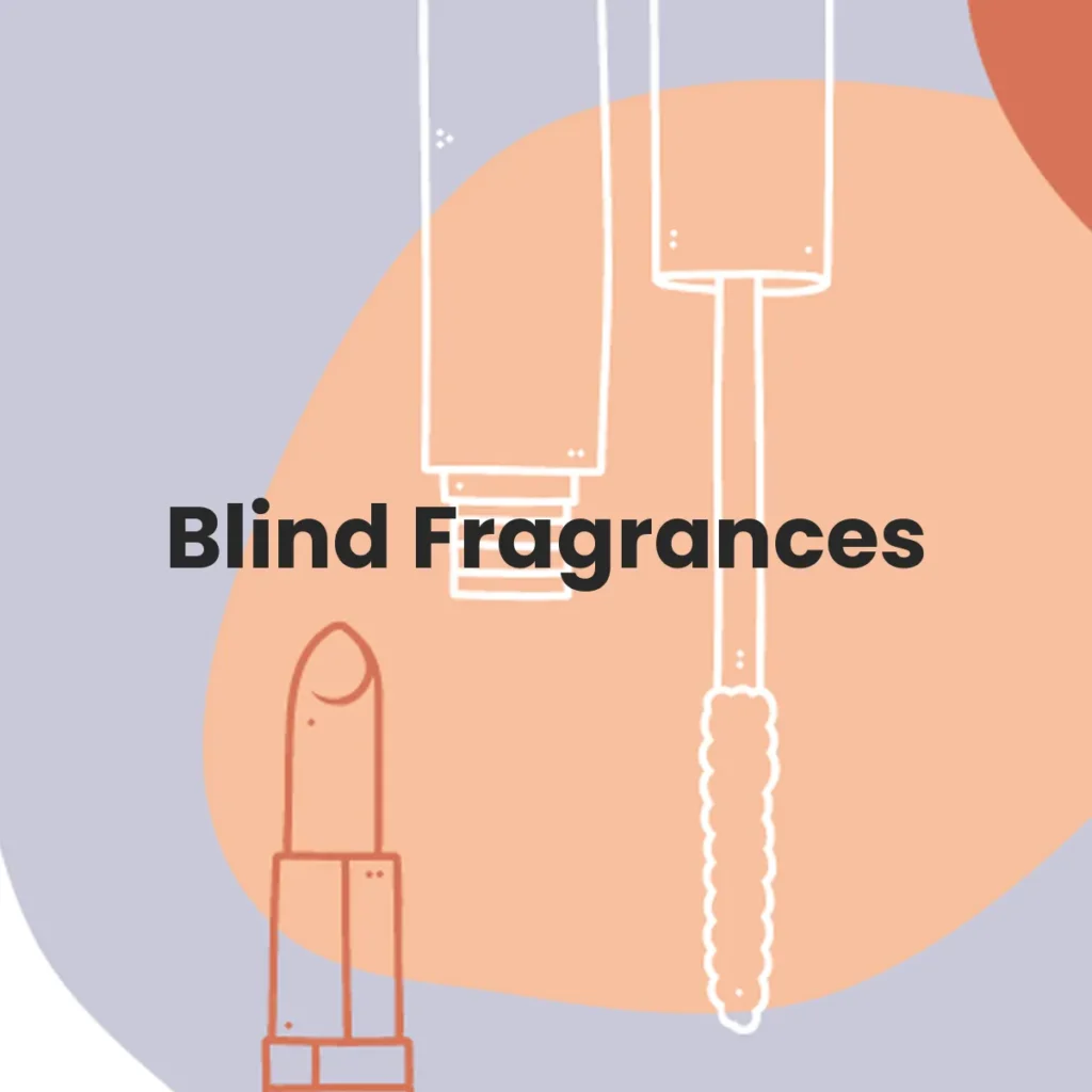 Blind Fragrances testa en animales?