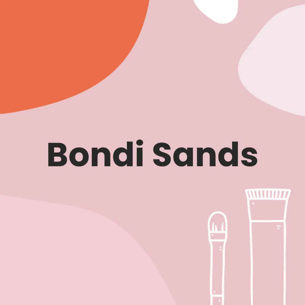 Bondi Sands testa en animales?