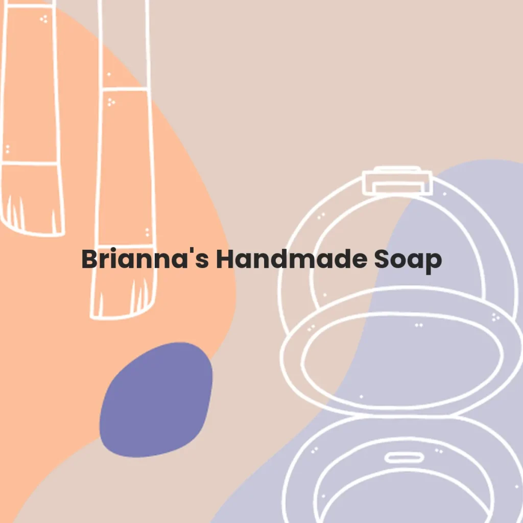 Brianna's Handmade Soap testa en animales?