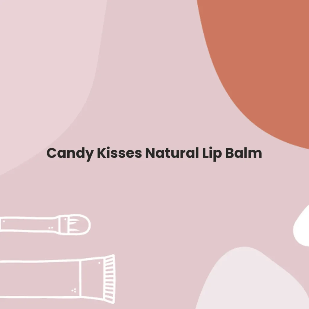 Candy Kisses Natural Lip Balm testa en animales?