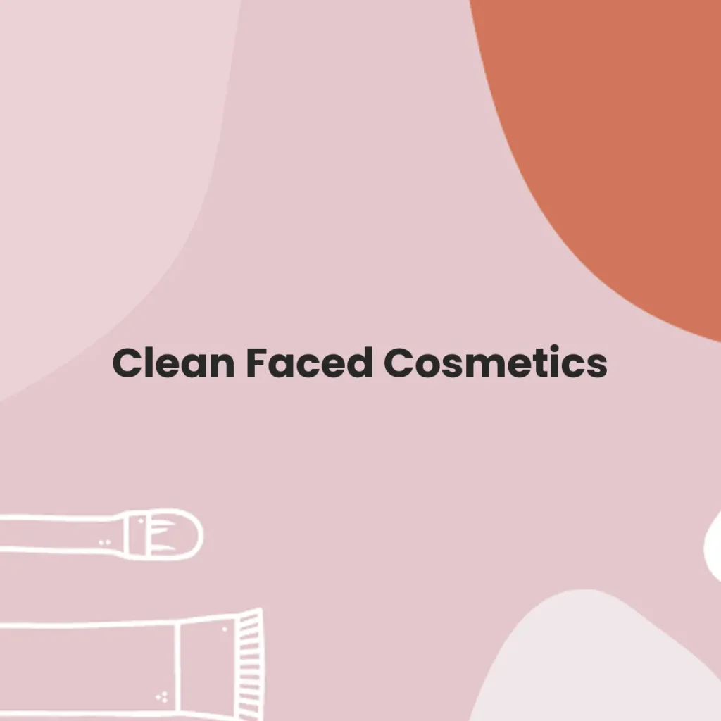 Clean Faced Cosmetics testa en animales?