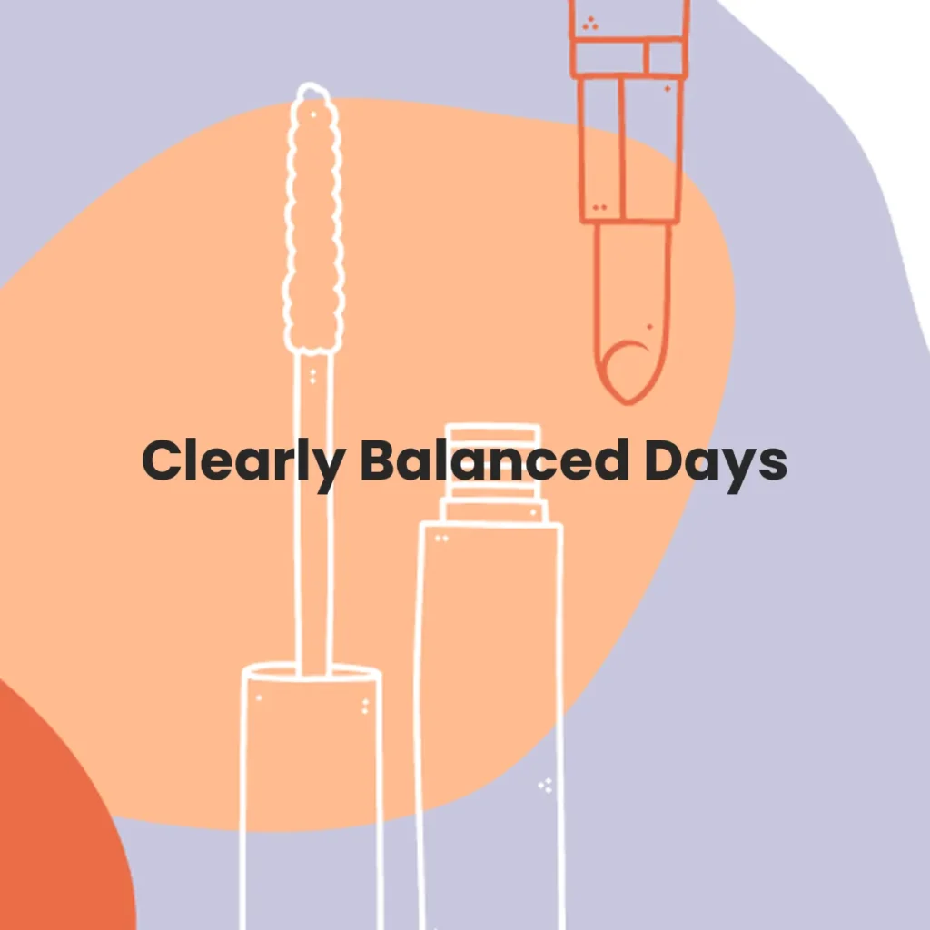 Clearly Balanced Days testa en animales?