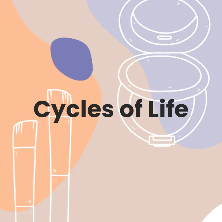 Cycles of Life