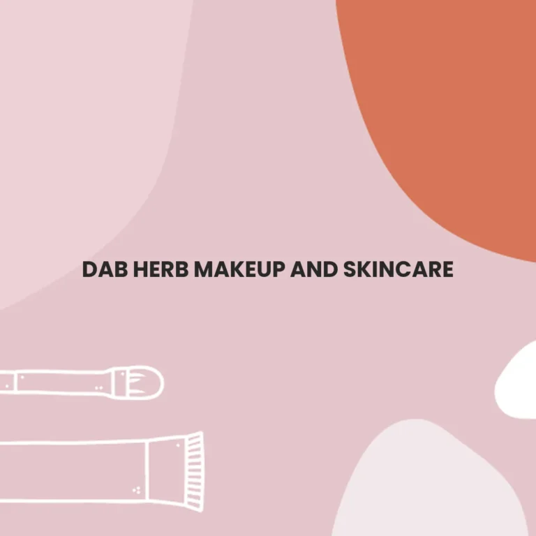 DAB HERB MAKEUP AND SKINCARE