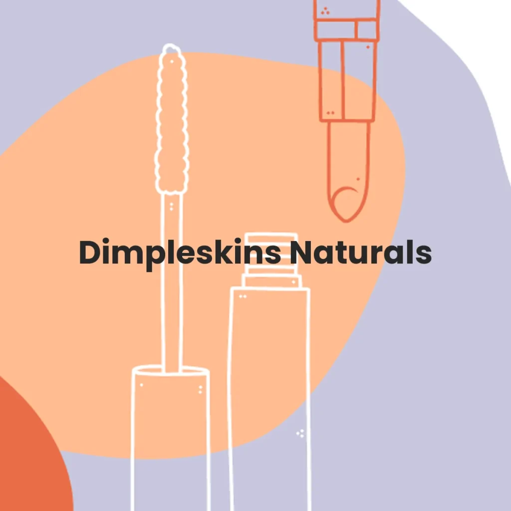 Dimpleskins Naturals testa en animales?