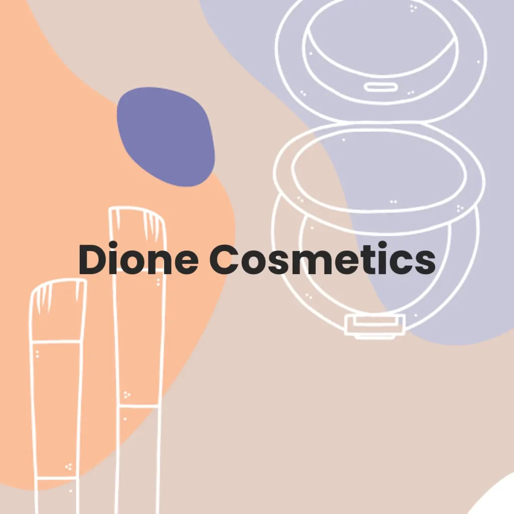 Dione Cosmetics testa en animales?