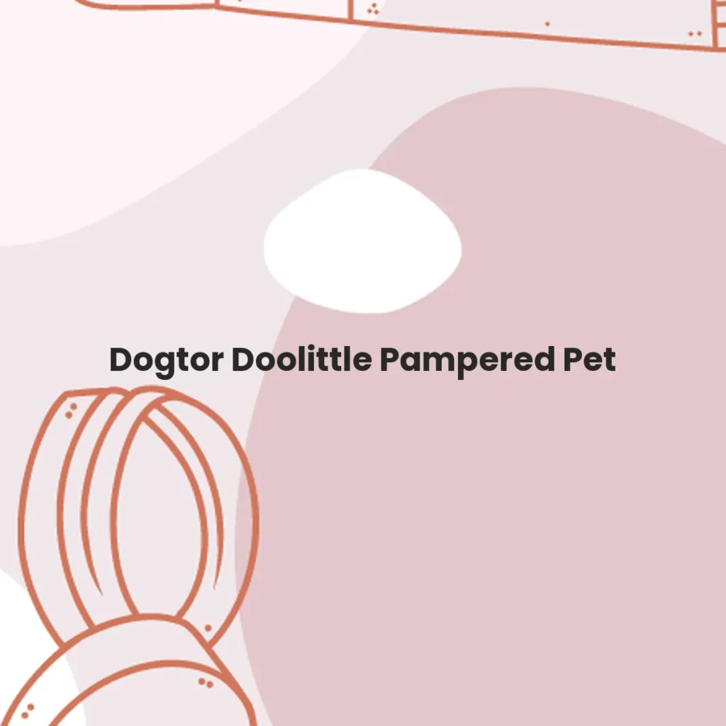 Dogtor Doolittle Pampered Pet testa en animales?