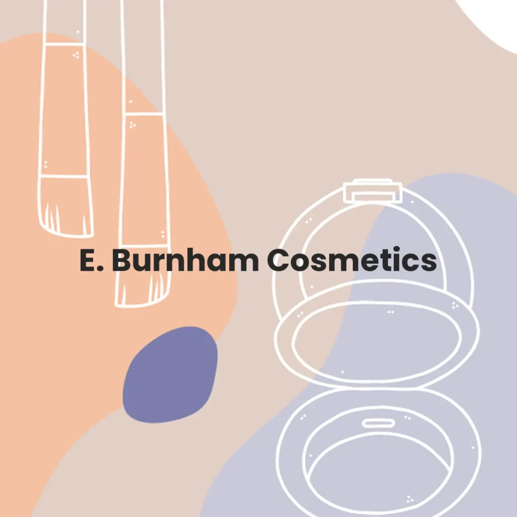 E. Burnham Cosmetics testa en animales?