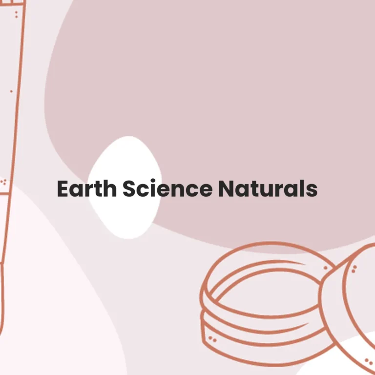 Earth Science Naturals