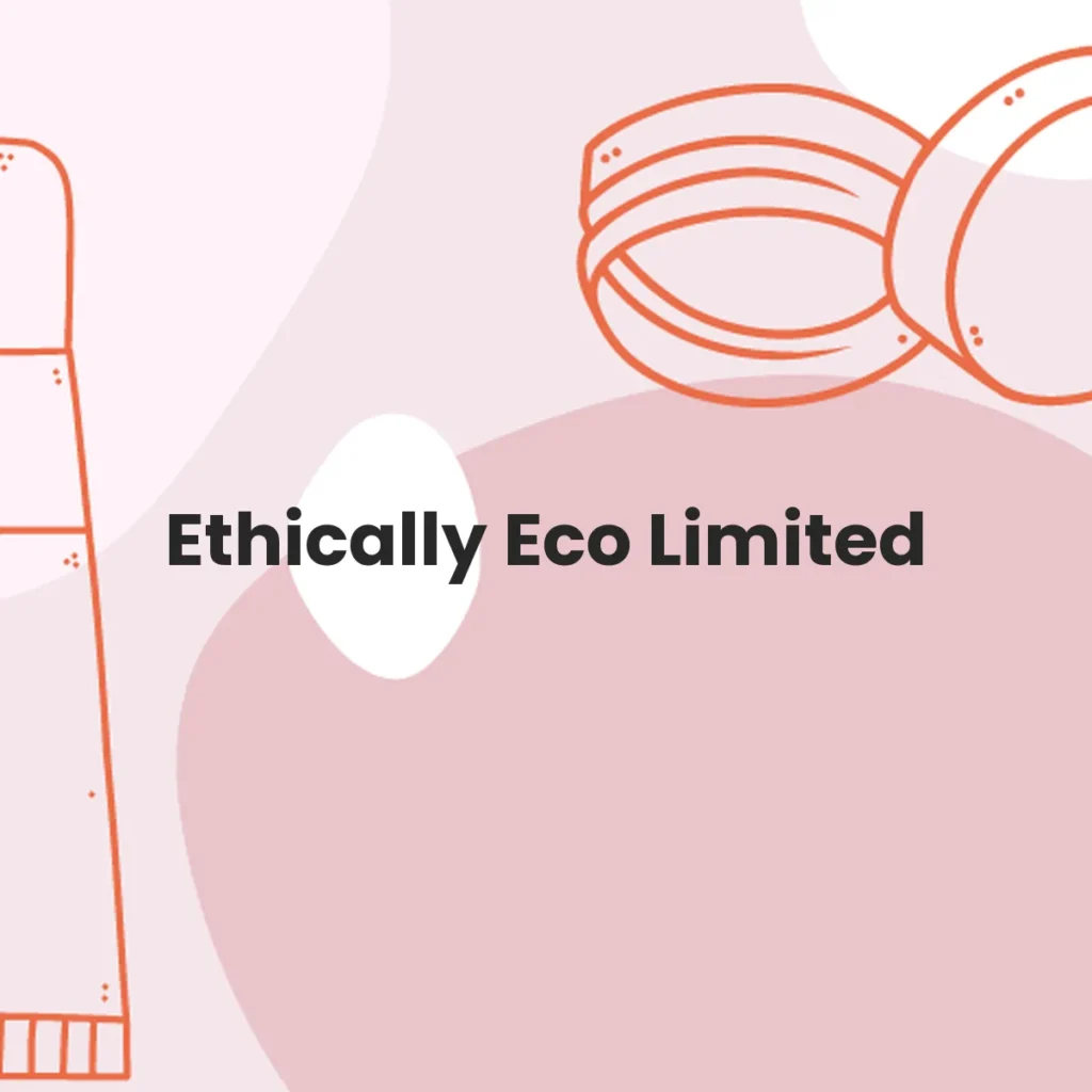 Ethically Eco Limited testa en animales?