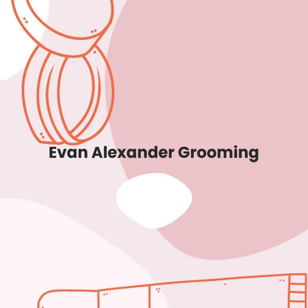 Evan Alexander Grooming testa en animales?
