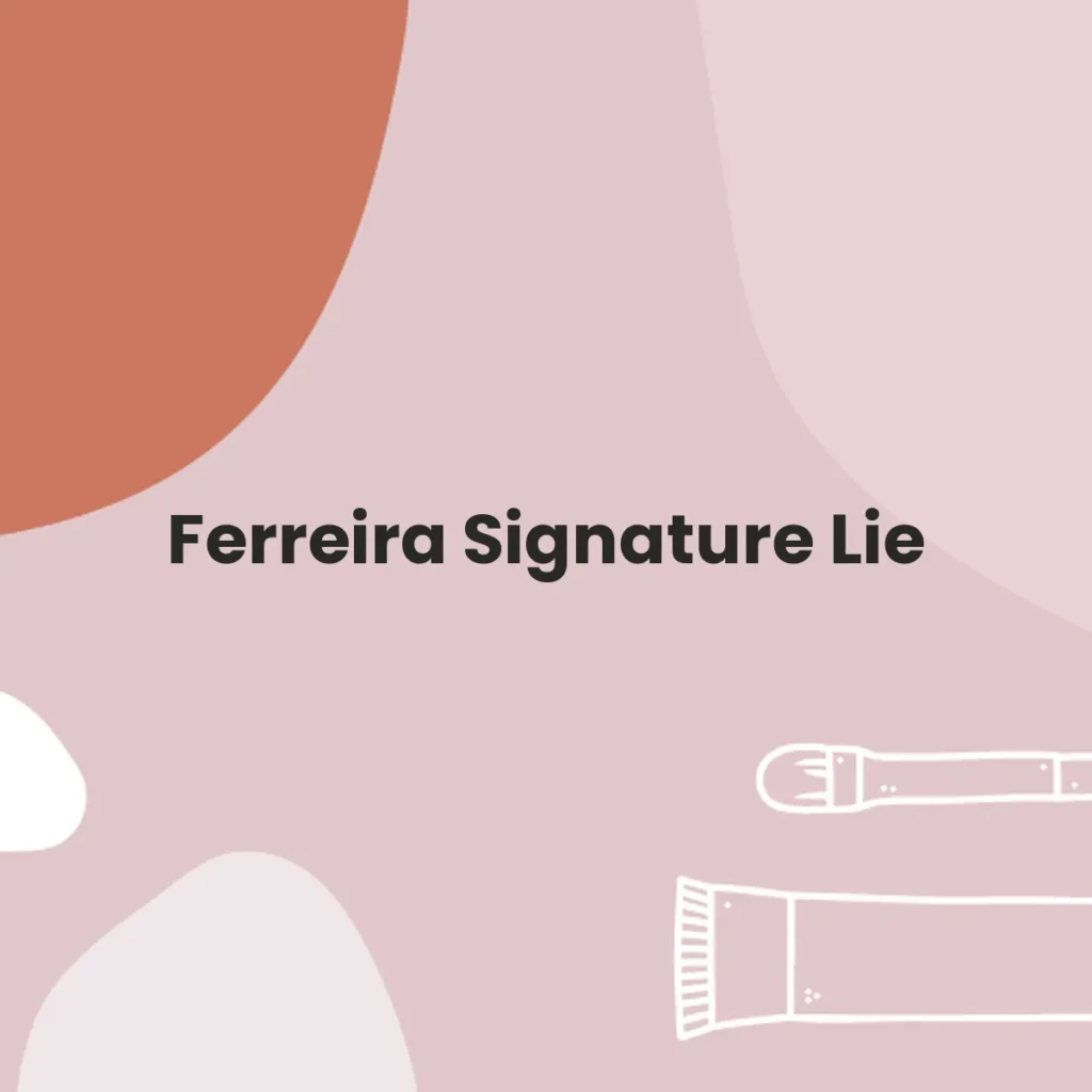 Ferreira Signature Lie testa en animales?