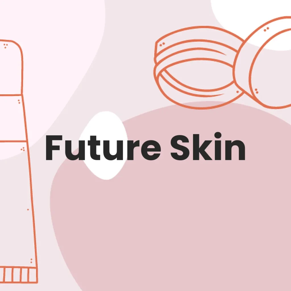Future Skin testa en animales?