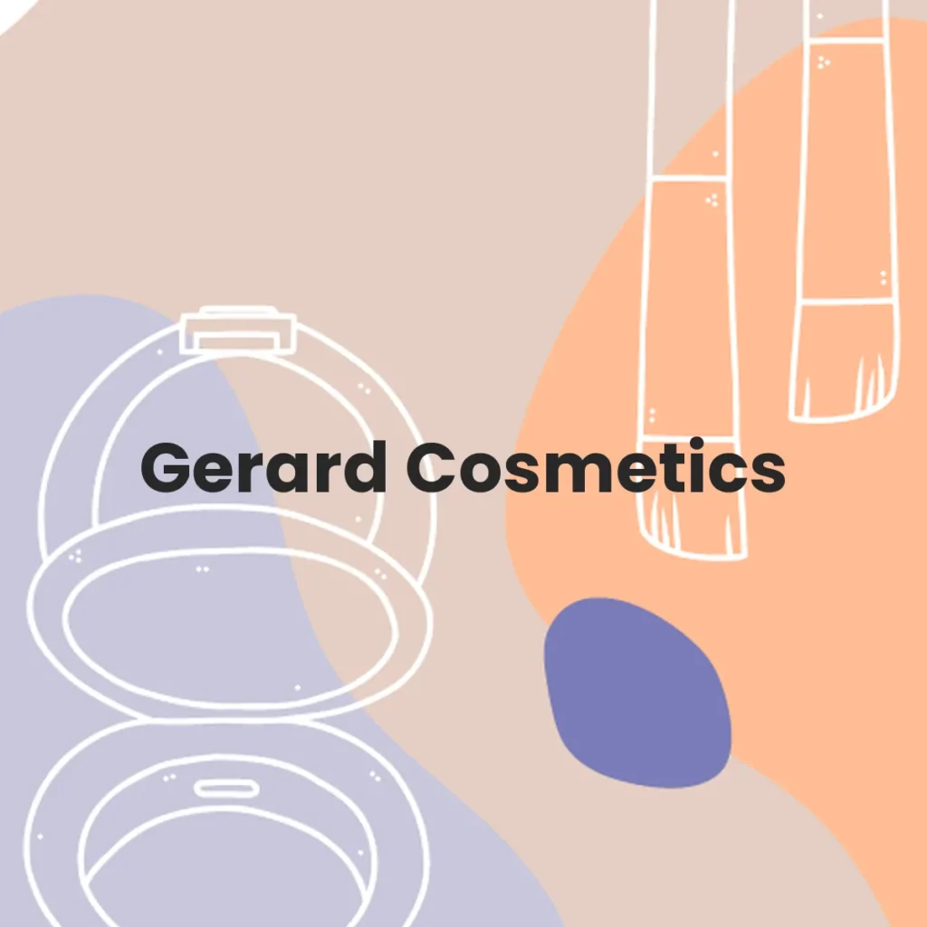 Gerard Cosmetics testa en animales?