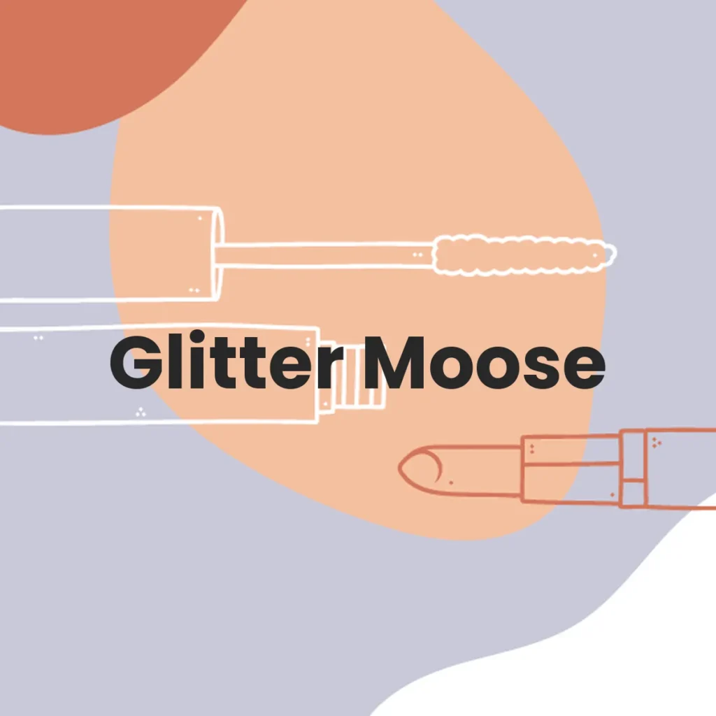 Glitter Moose testa en animales?