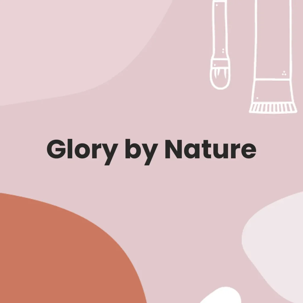 Glory by Nature testa en animales?