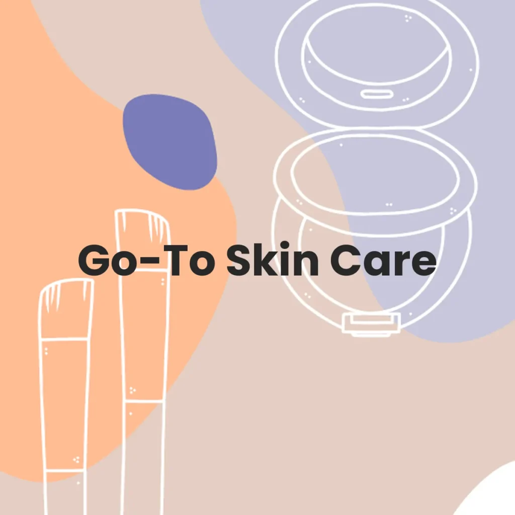 Go-To Skin Care testa en animales?