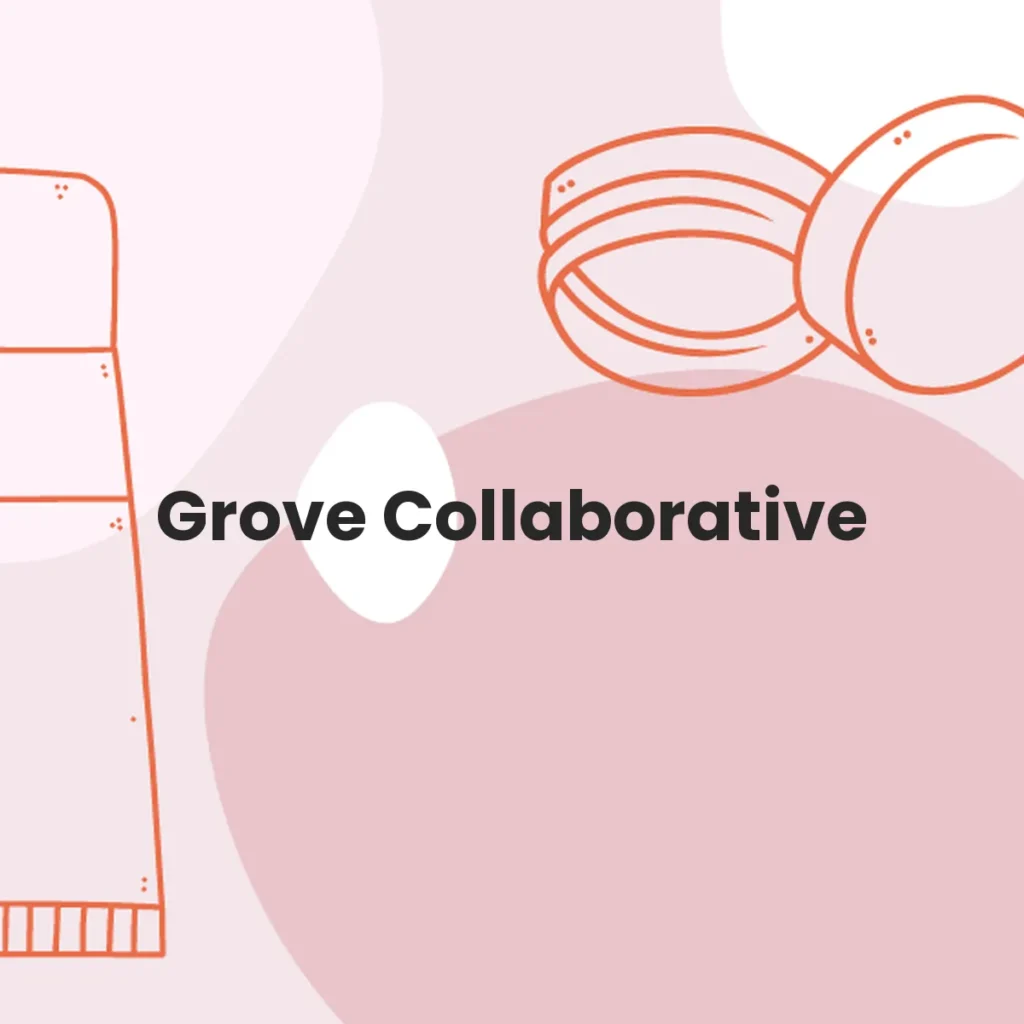 Grove Collaborative testa en animales?