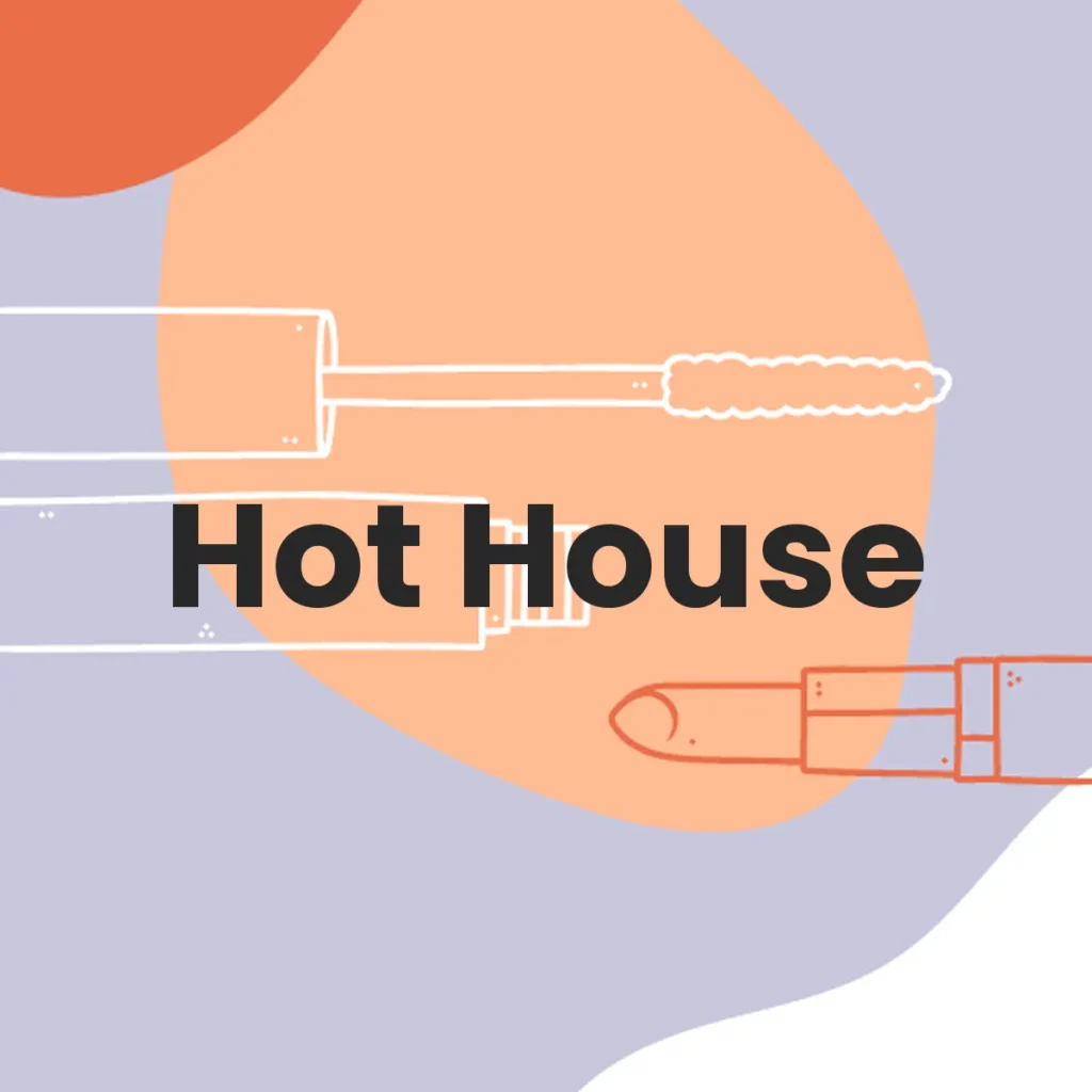 Hot House testa en animales?