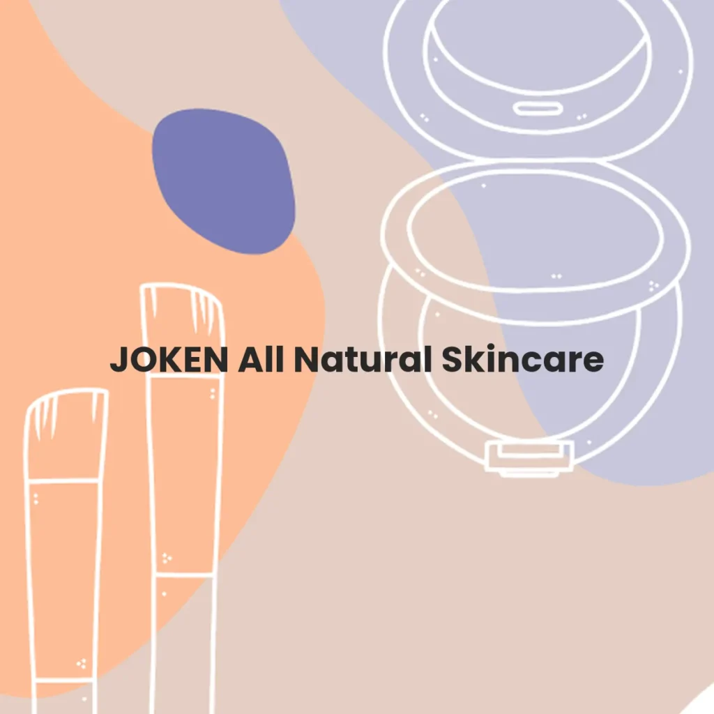 JOKEN All Natural Skincare testa en animales?