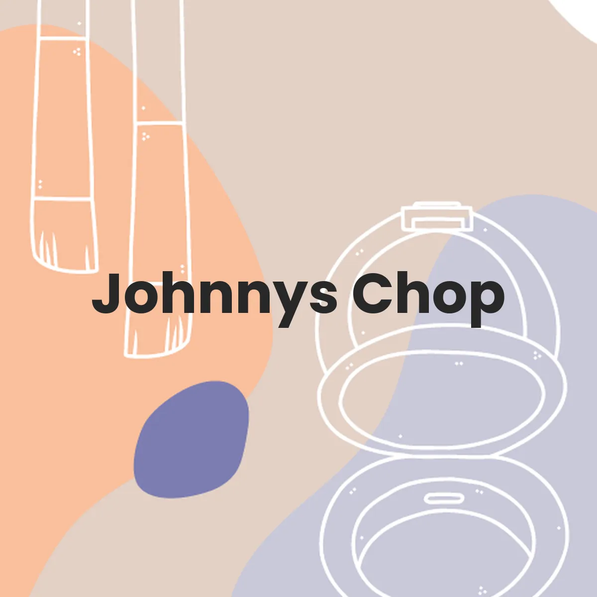 Johnny’s Chop 1 Johnnys Chop testa en animales?