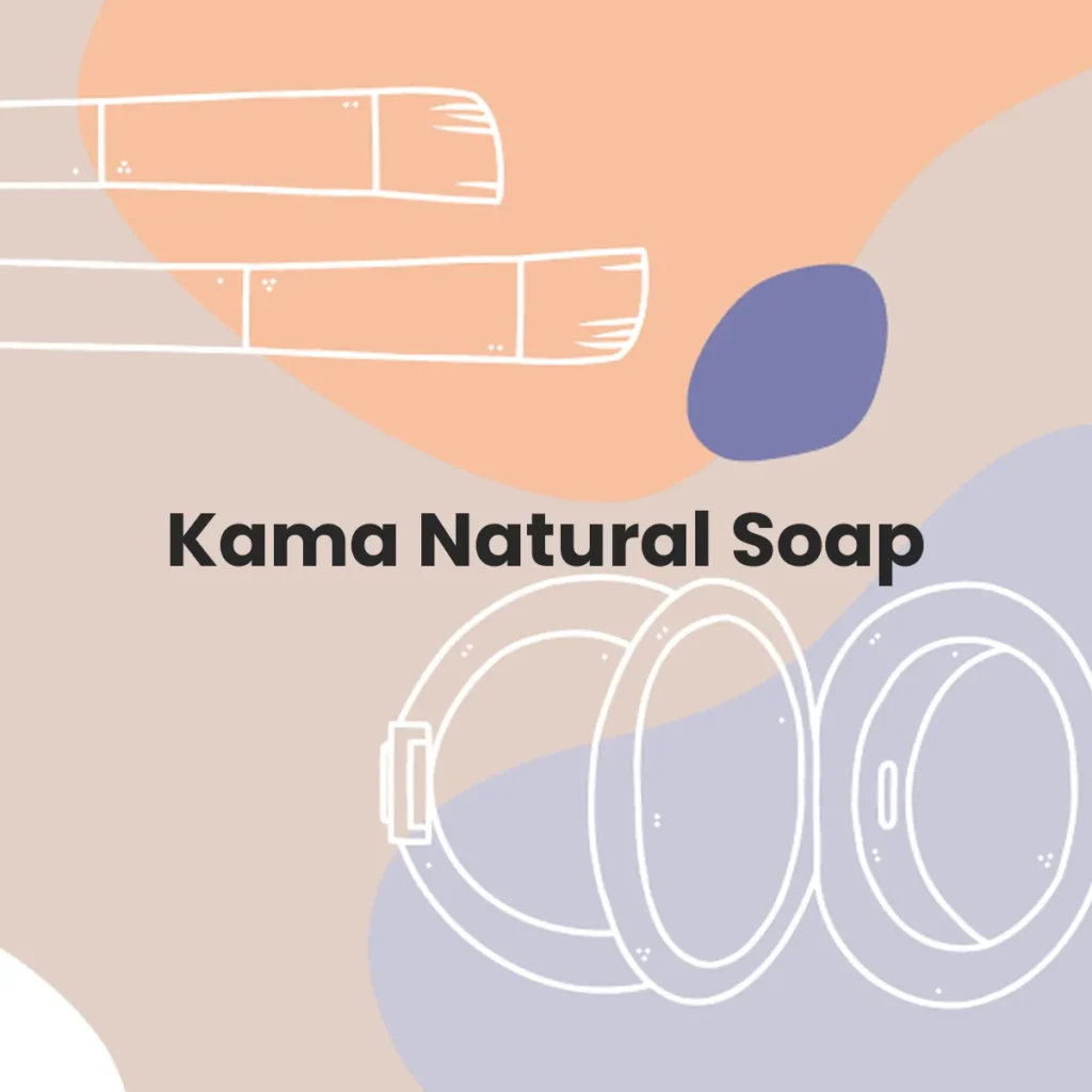 Kama Natural Soap testa en animales?