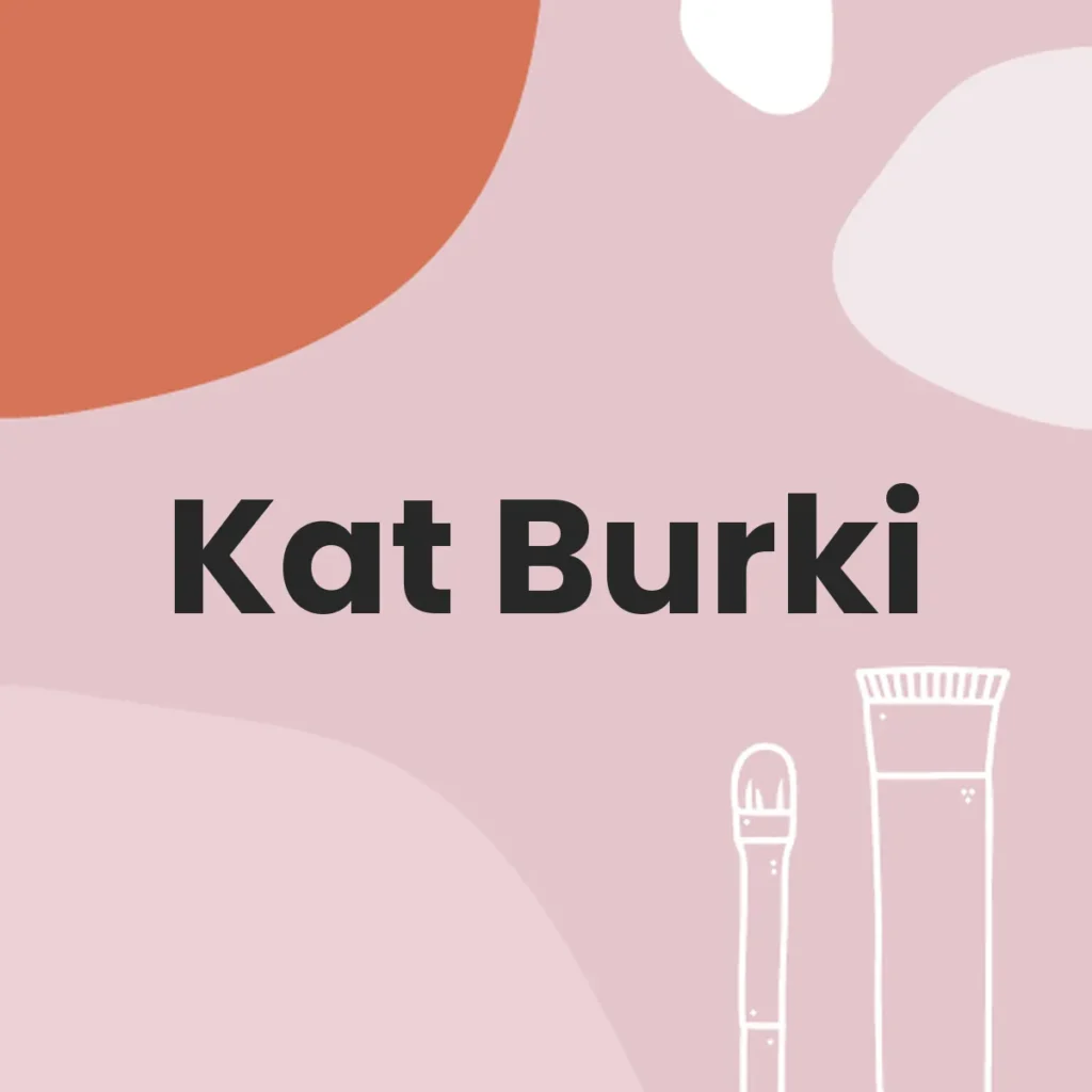 Kat Burki testa en animales?