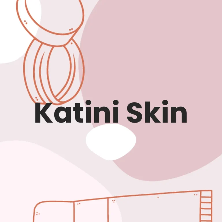 Katini Skin