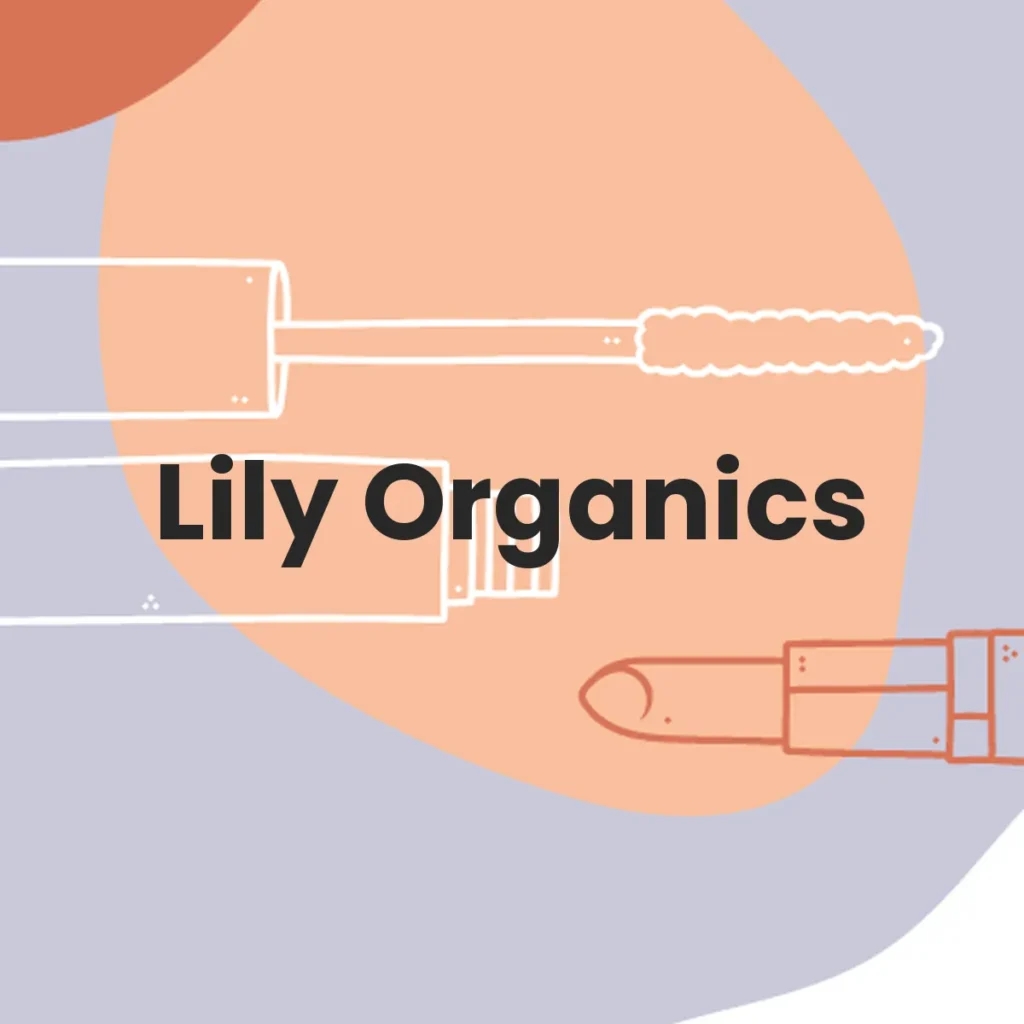 Lily Organics testa en animales?