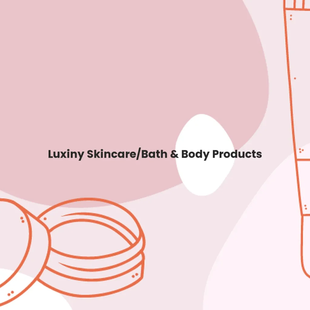 Luxiny Skincare/Bath & Body Products testa en animales?