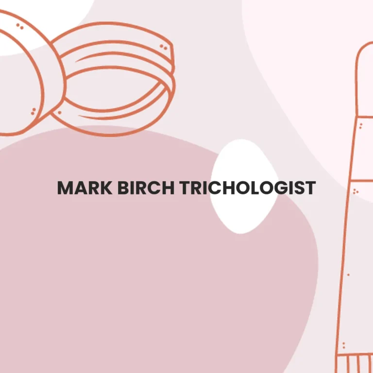 MARK BIRCH TRICHOLOGIST