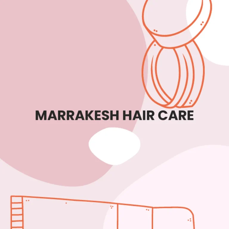 MARRAKESH HAIR CARE