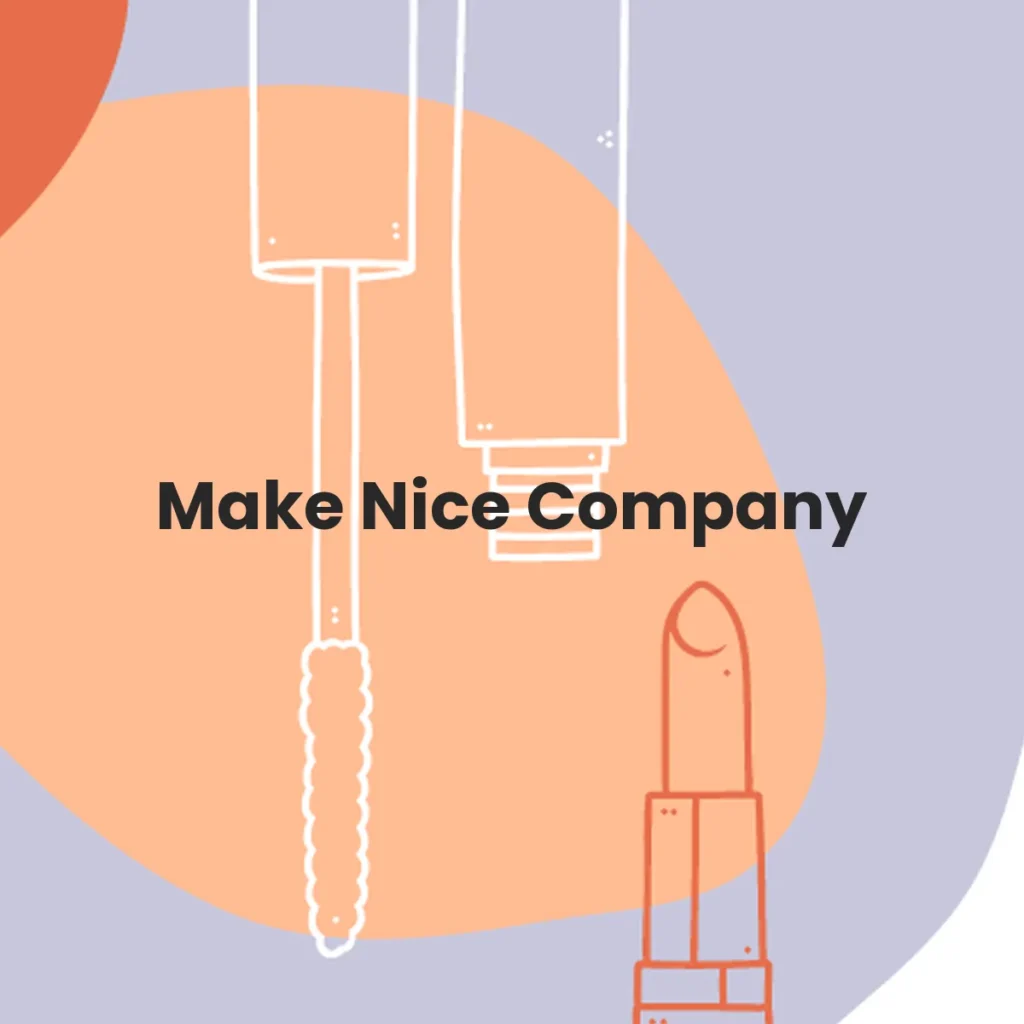 Make Nice Company testa en animales?