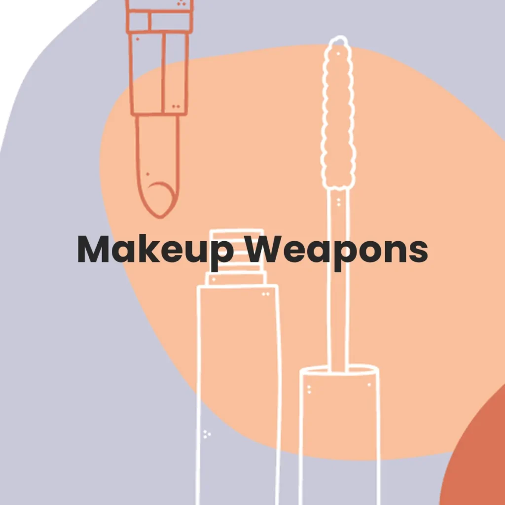 Makeup Weapons testa en animales?