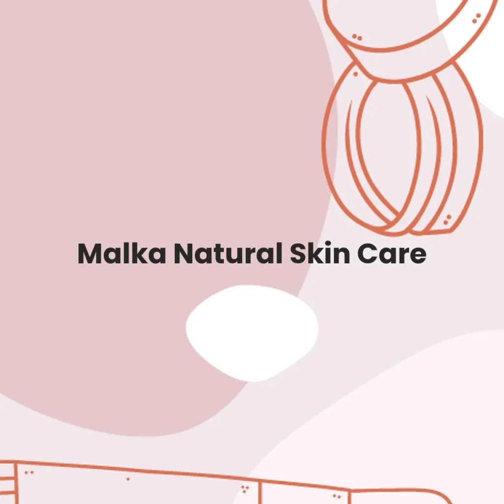 Malka Natural Skin Care testa en animales?