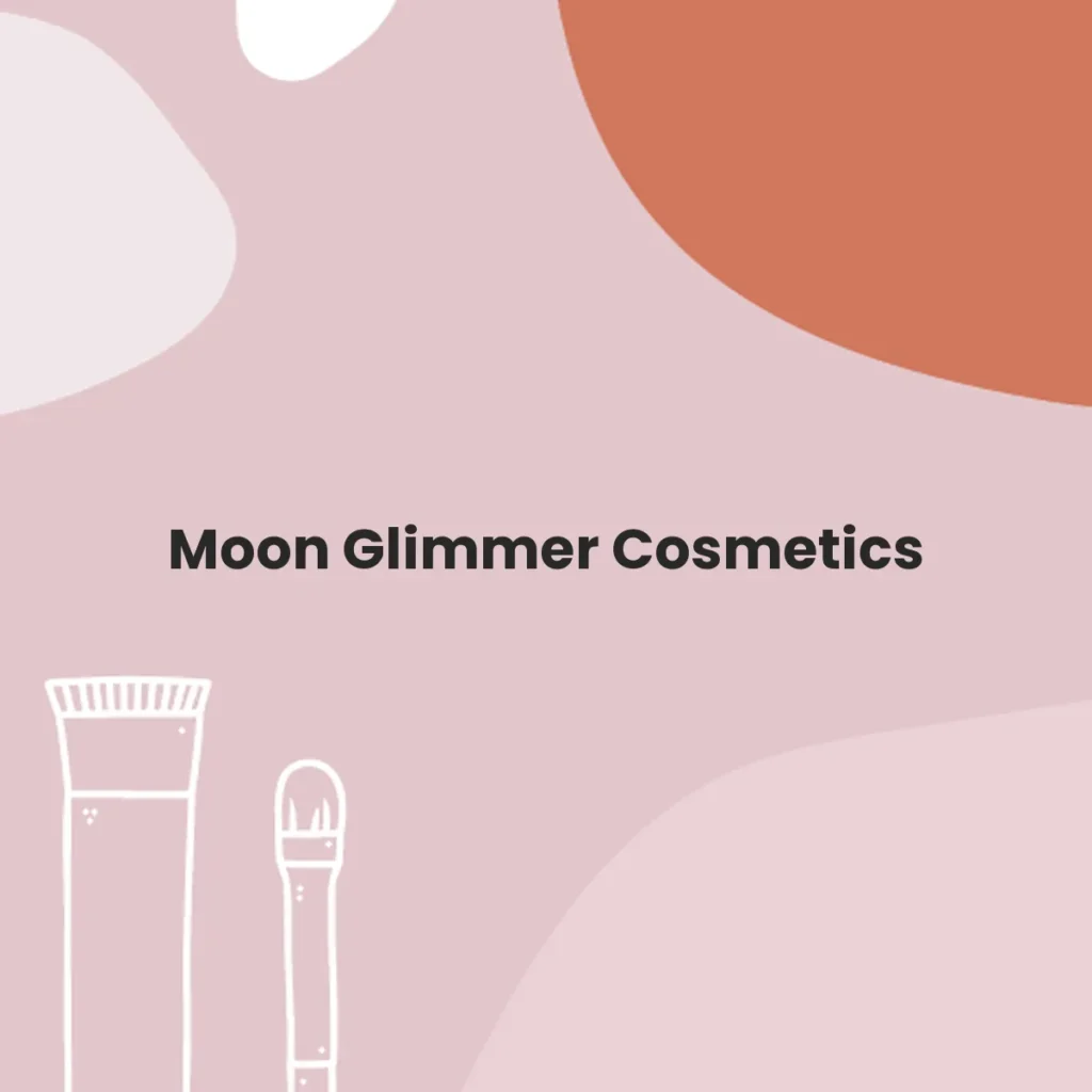 Moon Glimmer Cosmetics testa en animales?