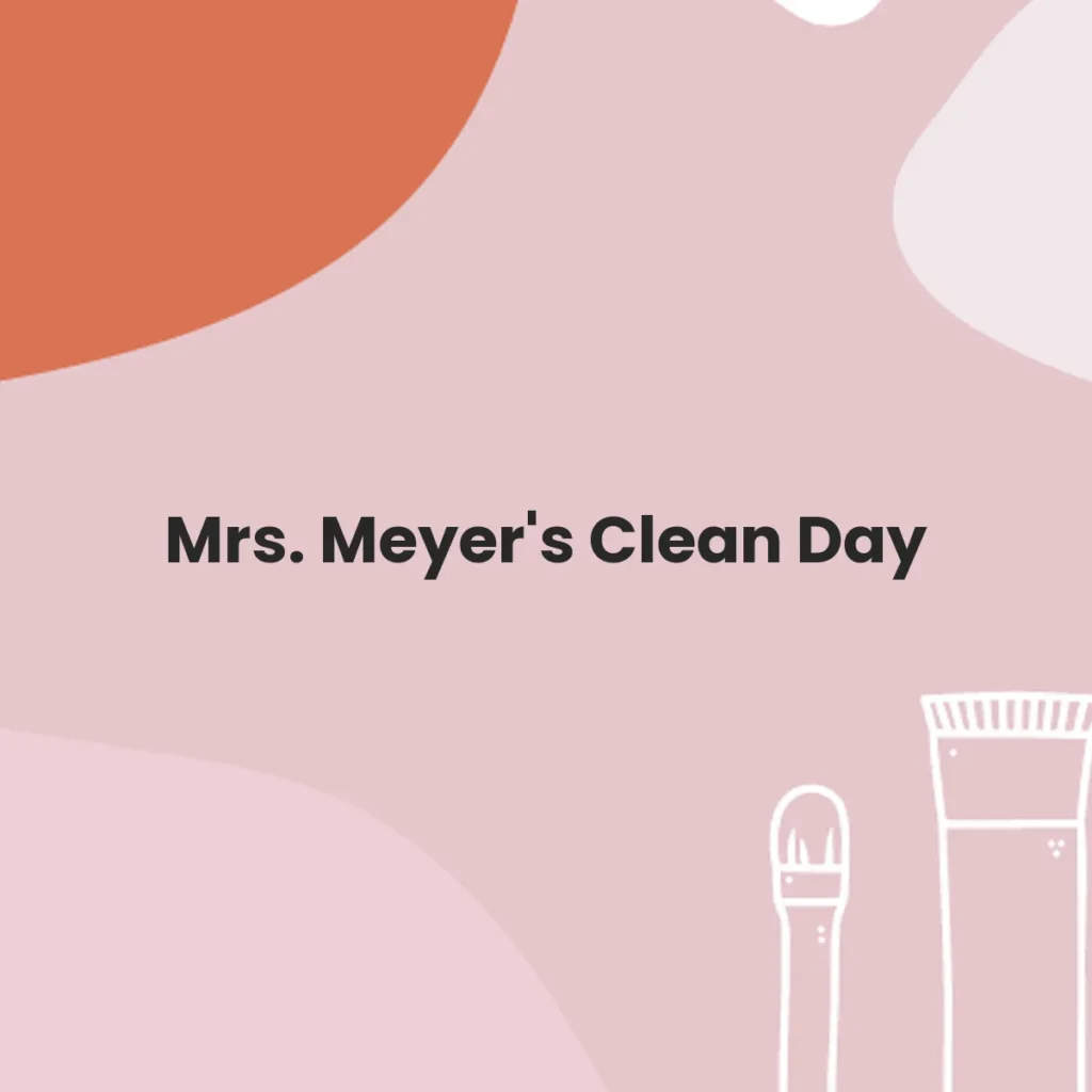 Mrs. Meyer's Clean Day testa en animales?