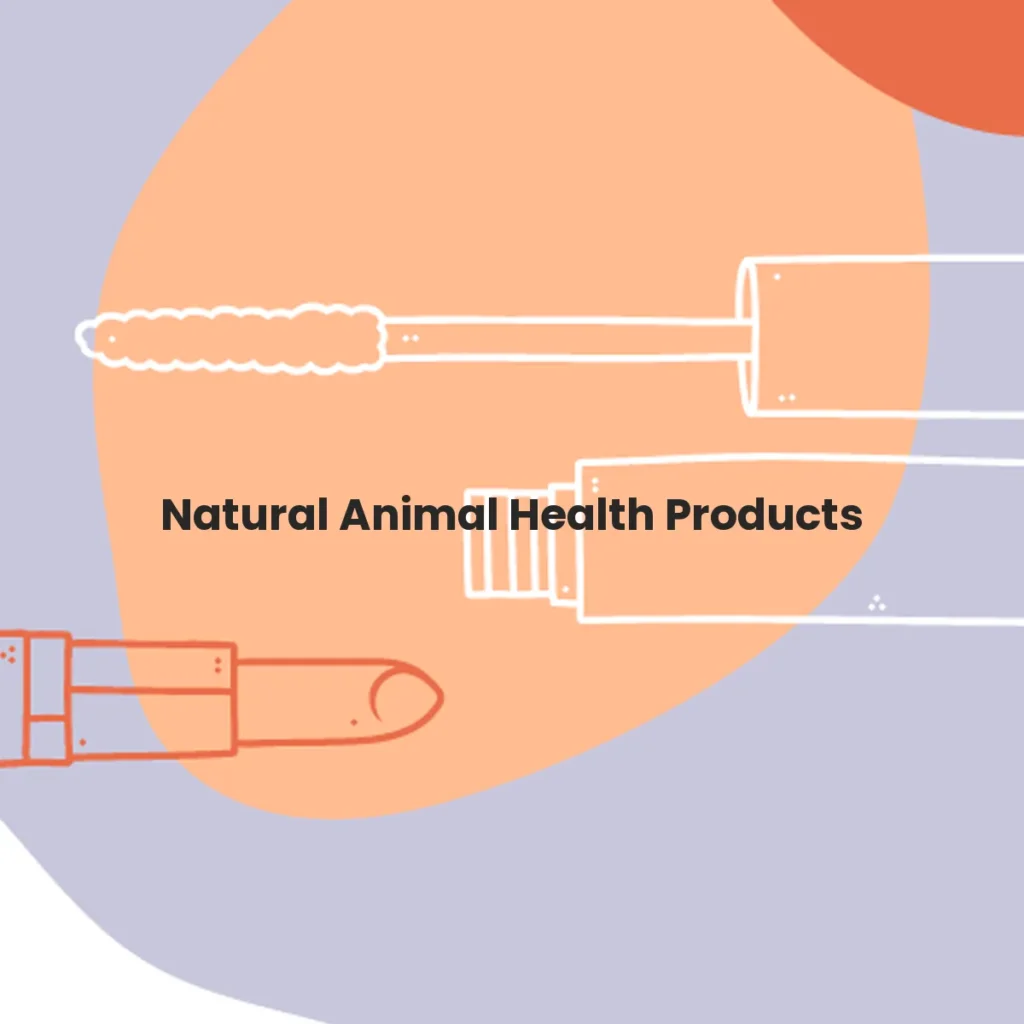 Natural Animal Health Products testa en animales?