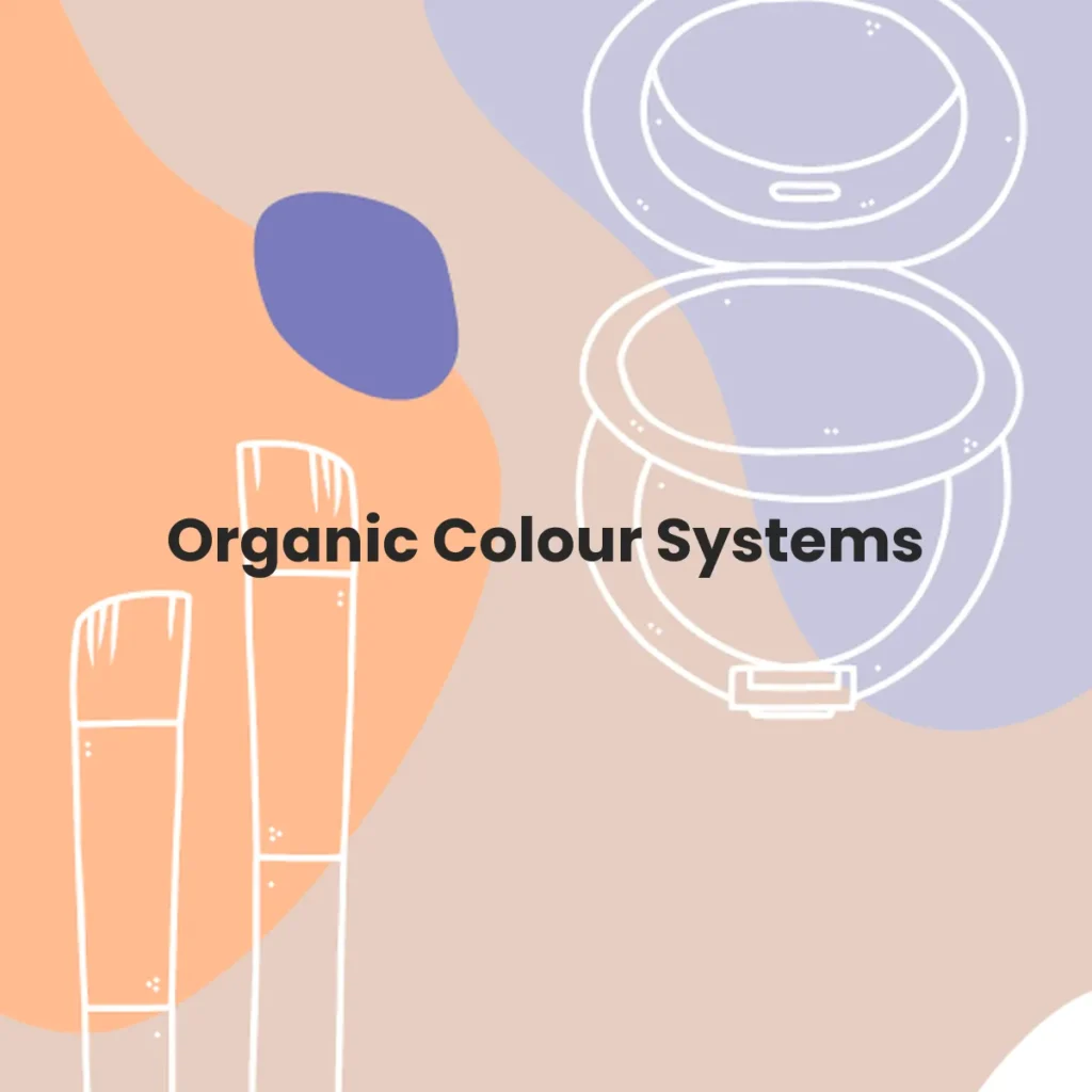 Organic Colour Systems testa en animales?