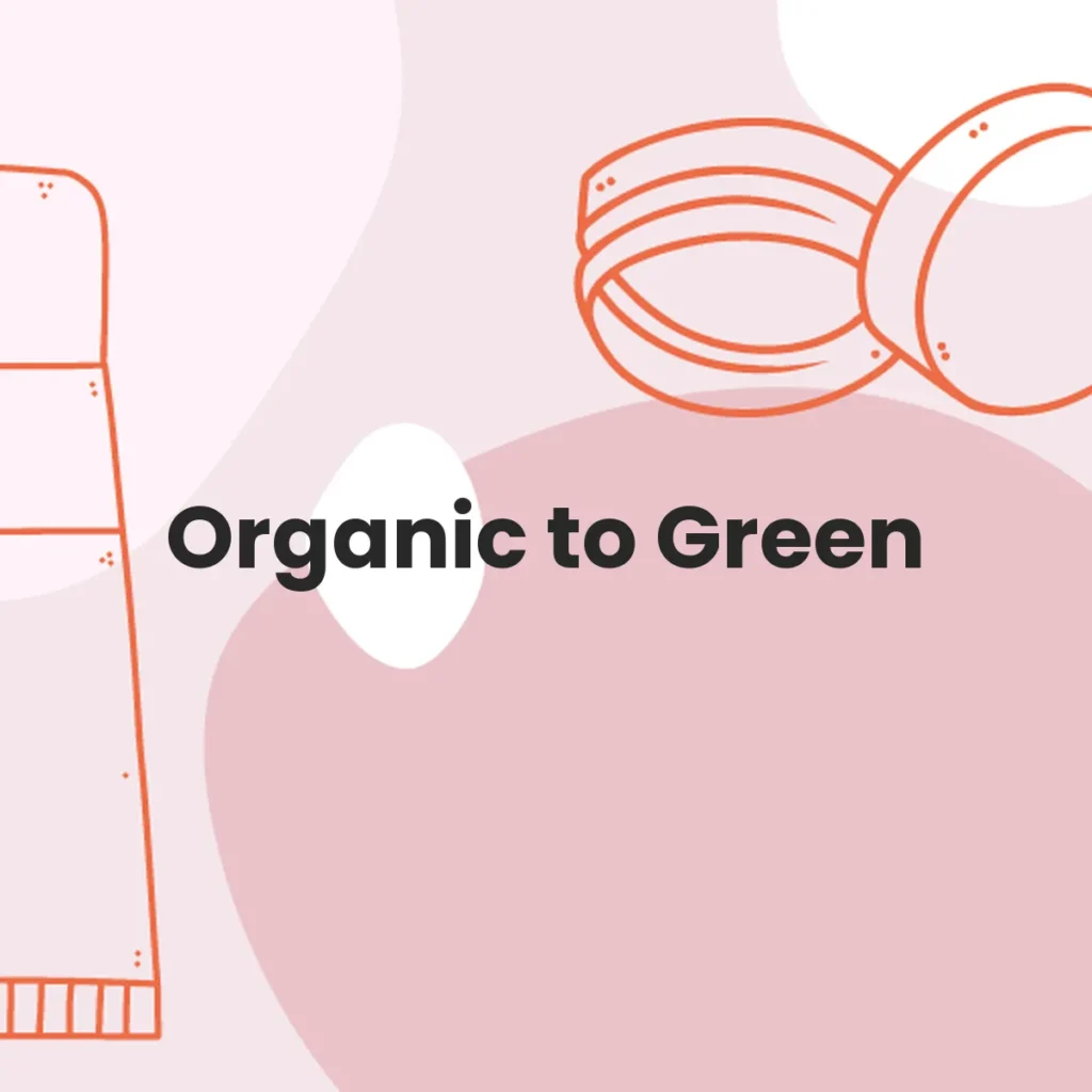 Organic to Green testa en animales?