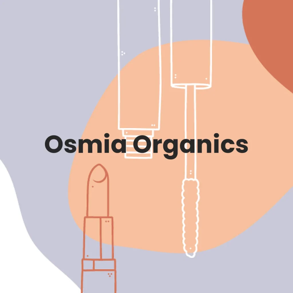 Osmia Organics testa en animales?