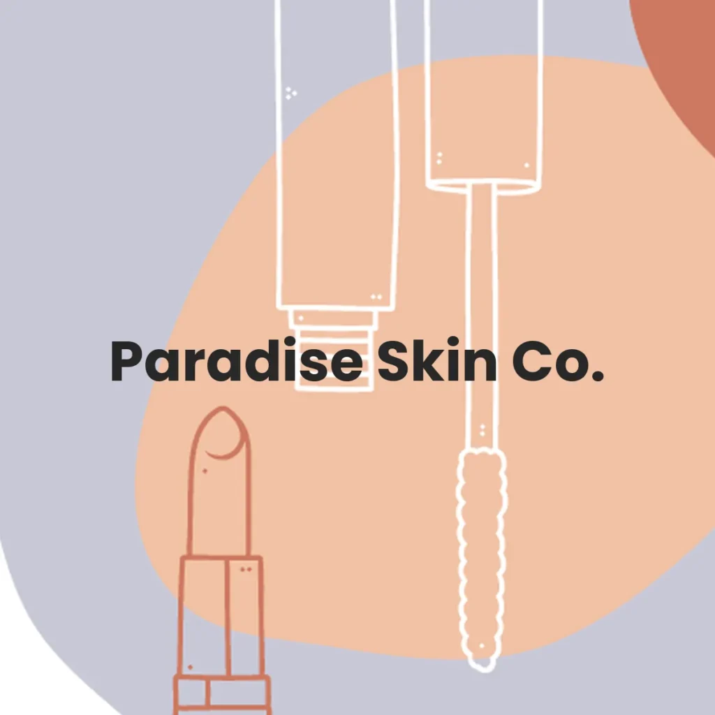 Paradise Skin Co. testa en animales?
