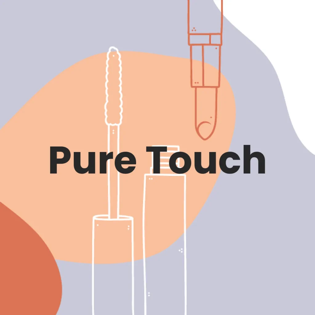Pure Touch testa en animales?