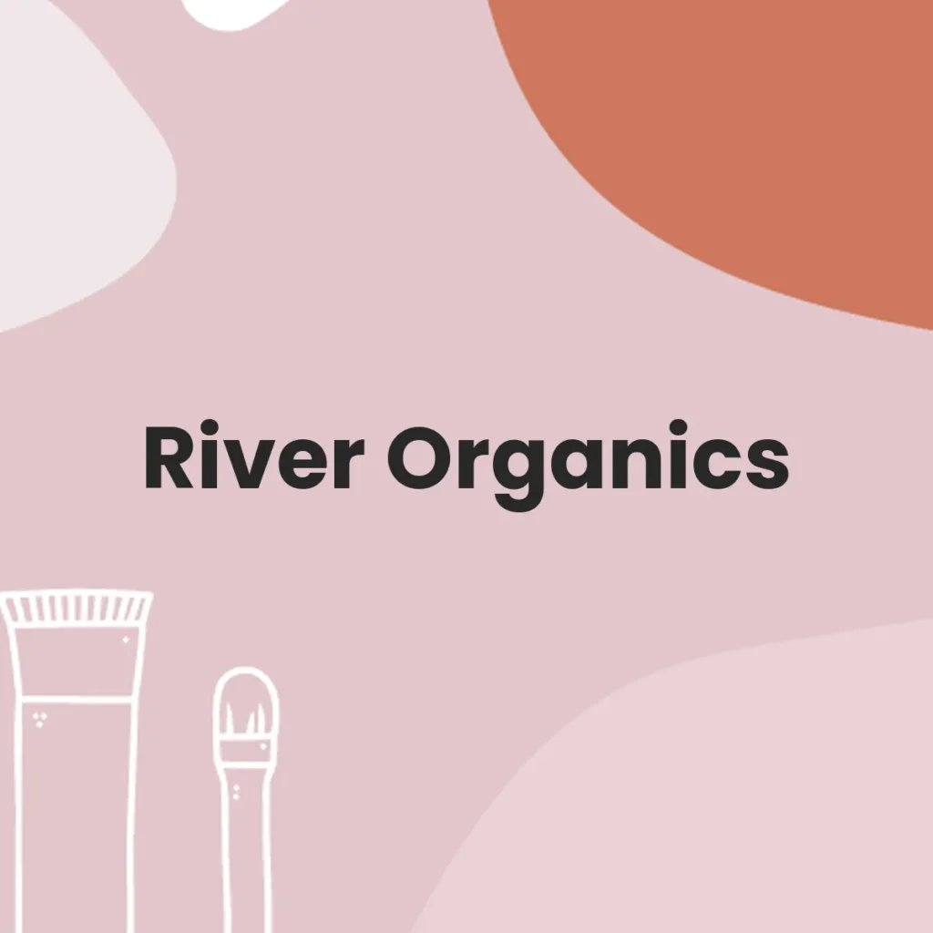 River Organics testa en animales?