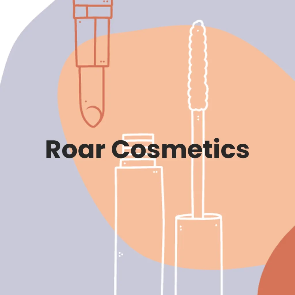 Roar Cosmetics testa en animales?