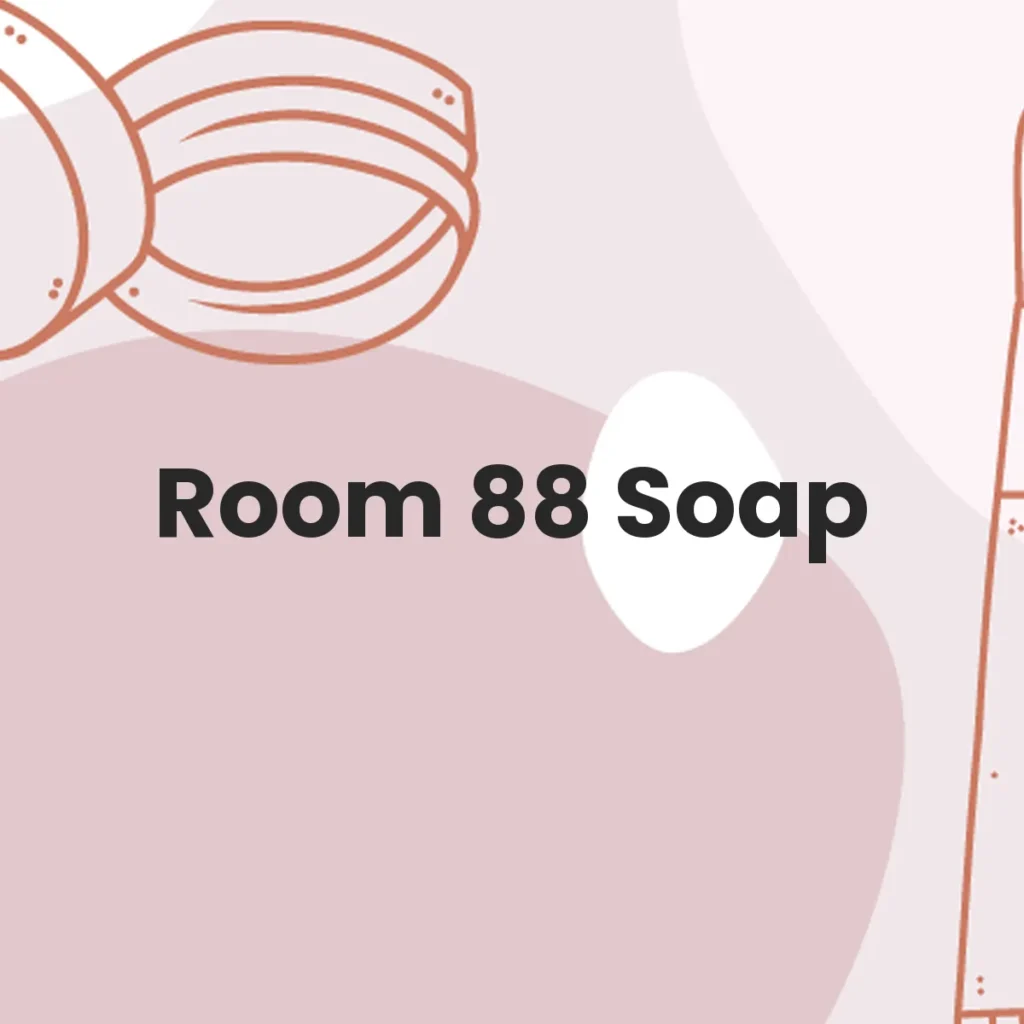 Room 88 Soap testa en animales?